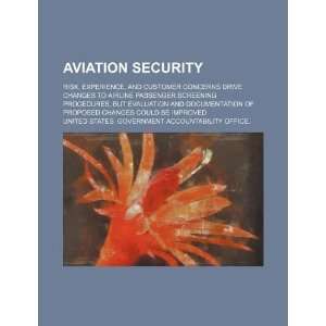  Aviation security risk, experience, and customer concerns 