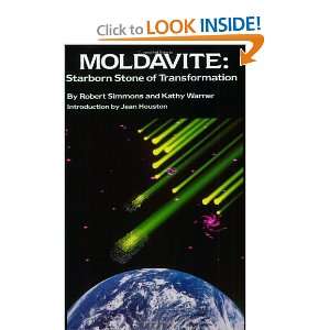 Moldavite Starborn Stone of Transformation [Paperback 