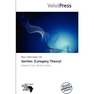  Section (Category Theory) (9786137911204) Proteus Valère 