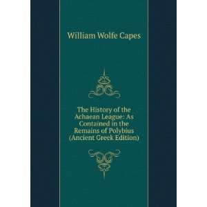   of Polybius (Ancient Greek Edition) William Wolfe Capes Books