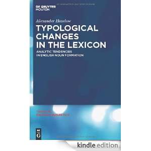 Typological Changes in the Lexicon Analytic Tendencies in English 