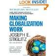 Making Globalization Work by Joseph E. Stiglitz ( Paperback   Sept 