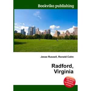  Radford, Virginia Ronald Cohn Jesse Russell Books