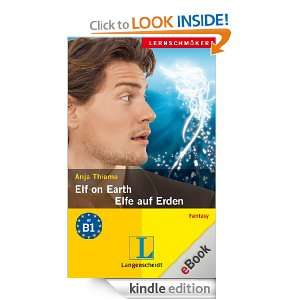 Elf on Earth (German Edition) Anja Thieme  Kindle Store
