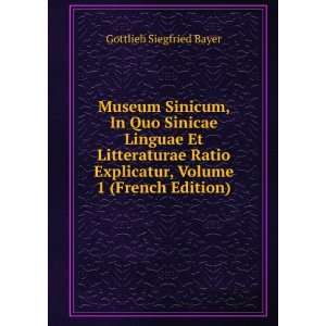  Museum Sinicum, In Quo Sinicae Linguae Et Litteraturae Ratio 