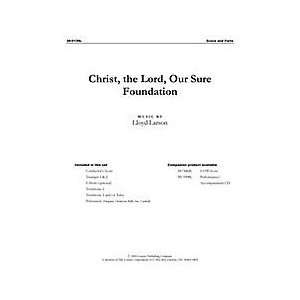   , the Lord, Our Sure Foundation   Brass and Percussion Score/Parts