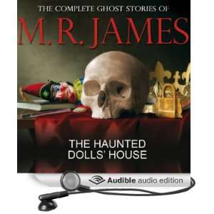  The Haunted Dolls House The Complete Ghost Stories of M 