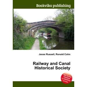  Railway and Canal Historical Society Ronald Cohn Jesse 