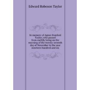   in the year nineteen hundred and six Edward Robeson Taylor Books