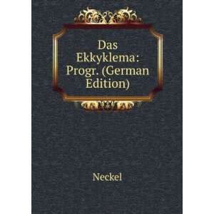   Das Ekkyklema Progr. (German Edition) (9785877302334) Neckel Books