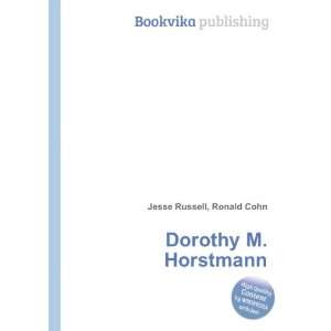  Dorothy M. Horstmann Ronald Cohn Jesse Russell Books