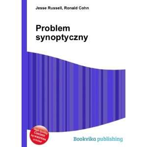  Problem synoptyczny Ronald Cohn Jesse Russell Books