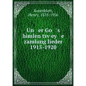   £ey e zamlung lieder 1915 1920 Henry, 1878 1956 Rosenblatt Books