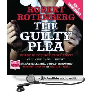   Plea (Audible Audio Edition) Robert Rotenberg, Paul Hecht Books