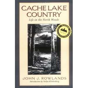   Country Life in the North Woods [Paperback] John J. Rowlands Books