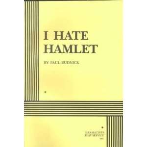   Hate Hamlet **ISBN 9780822205463** Paul Rudnick