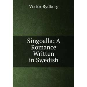   Romance Written in Swedish Viktor Rydberg  Books