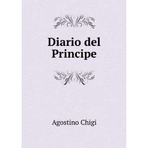 Diario del Principe Agostino Chigi  Books