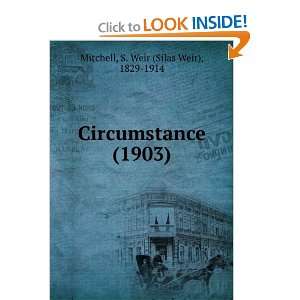   1903) (9781275275423) S. Weir (Silas Weir), 1829 1914 Mitchell Books