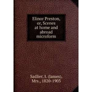   home and abroad microform J. (James), Mrs., 1820 1903 Sadlier Books