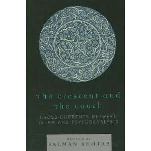   Between Islam and Psychoanalysis [Hardcover] Salman Akhtar Books