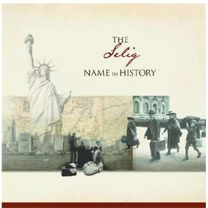  The Selig Name in History Ancestry Books