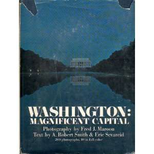 Washington Magnificent Capital Smith and Sevareid  Books
