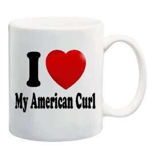 LOVE MY AMERICAN CURL Mug Coffee Cup 11 oz ~ Cat Breed