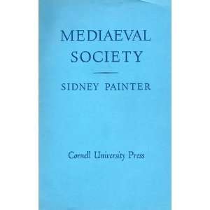  Mediaeval Society Sidney Painter Books