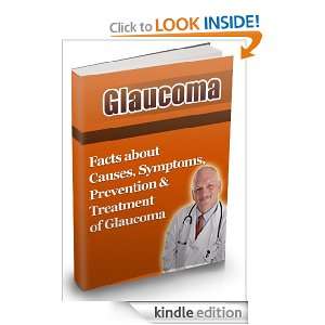 Glaucoma   Facts about causes, symptoms, prevention & treatment of 