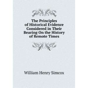   Bearing On the History of Remote Times William Henry Simcox Books