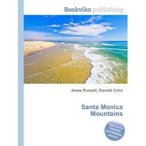  Santa Monica Mountains Ronald Cohn Jesse Russell Books