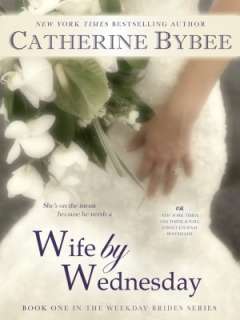 Wife by Wednesday Catherine Bybee