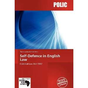    Defence in English Law (9786138569770) Theia Lucina Gerhild Books