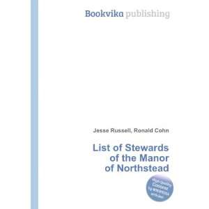   Stewards of the Manor of Northstead Ronald Cohn Jesse Russell Books