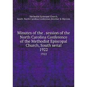   Conference,Strother & Marcom Methodist Episcopal Church Books