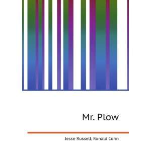 Mr. Plow Ronald Cohn Jesse Russell  Books