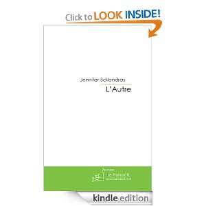 Autre (French Edition) Jennifer Ballandras  Kindle 