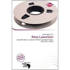 Róza Laborfalvi Jerold Angelus 9786200811622  Books