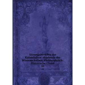   der Wissenschaften in Wien. Philosophisch Historische Klasse Books