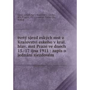   , Vaclav,ika, Rudolf Sjezd eskych mst z Kralovstvi eskeho Books