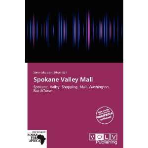    Spokane Valley Mall (9786138649205) Sören Jehoiakim Ethan Books