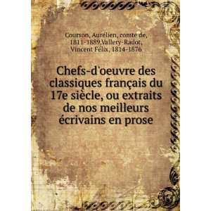   , 1811 1889,Vallery Radot, Vincent FÃ©lix, 1814 1876 Courson Books
