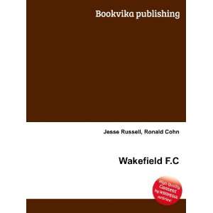  Wakefield F.C. Ronald Cohn Jesse Russell Books