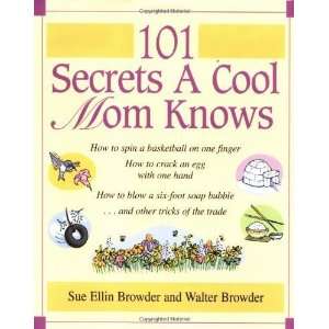   Cool Mom Knows By Walter Browder, Sue Ellin Browder  N/A  Books