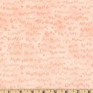  44 Wide Grandmas House Pastel Script Blush Fabric By 