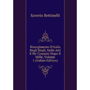   , Nelle Arti E Ne Costumi Dopo Il Mille, Volume 1 (Italian Edition