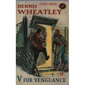  V For Vengeance Dennis Wheatley Books