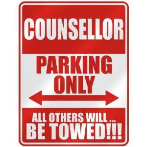   COUNSELLOR PARKING ONLY  PARKING SIGN OCCUPATIONS