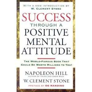   Positive Mental Attitude [SUCCESS THROUGH A POSITIVE MEN]  N/A